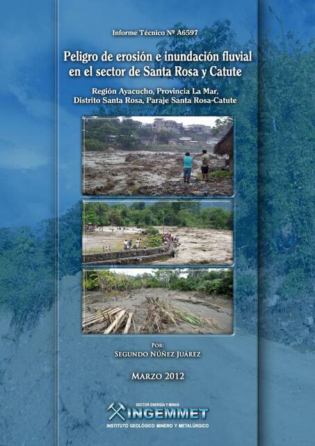 Peligro de erosión e inundación Sta Rosa Catute Ayacucho