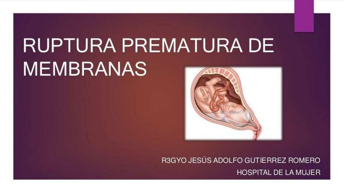 Ruptura Prematura de Membranas