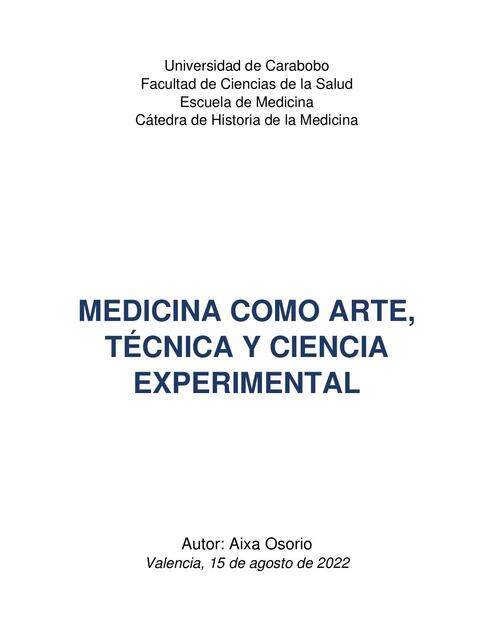 Medicina como arte, técnica y ciencia experimental