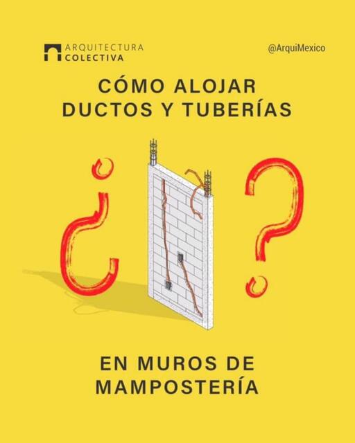 Alojar Ductos y Tuberías en Muros de Mampostería