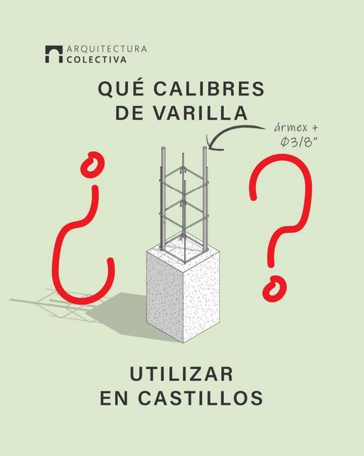 Calibres de Varilla a Utilizar en Castillos