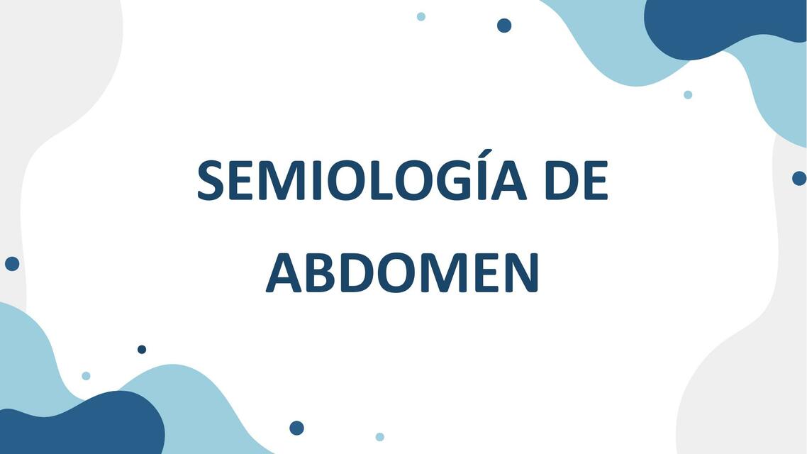 Semiología de Abdomen 