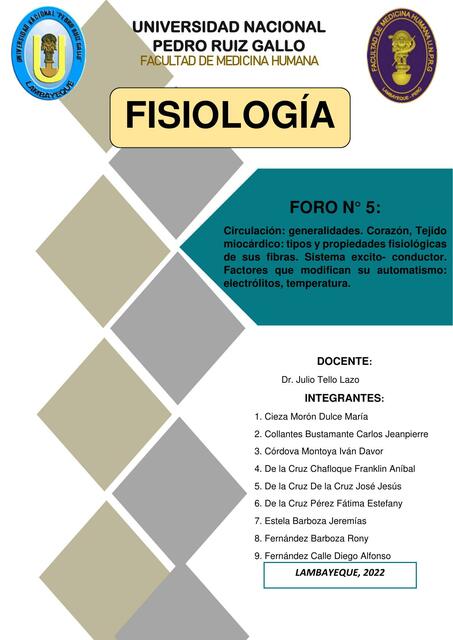 Foro N°5: Circulación: Generalidades. Corazón, tejido miocárdico: tipos y propiedades fisiológicas de sus fibras. Factores que modifican su automatismo: electrolitos, temperatura