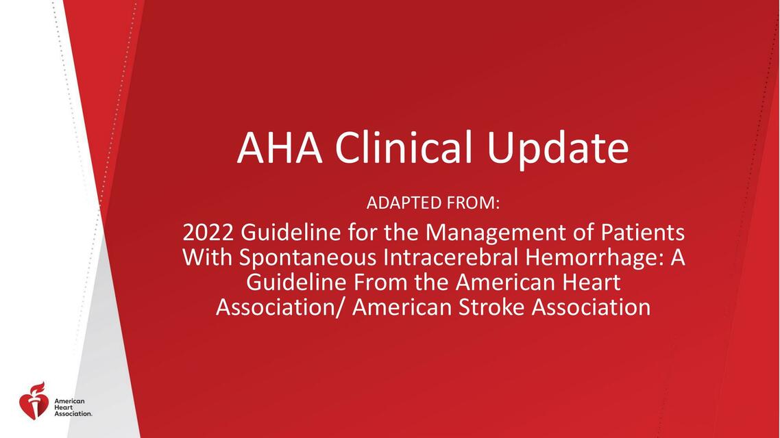 Guideline for the Management of Patients With Spontaneous ICH Clinical Update