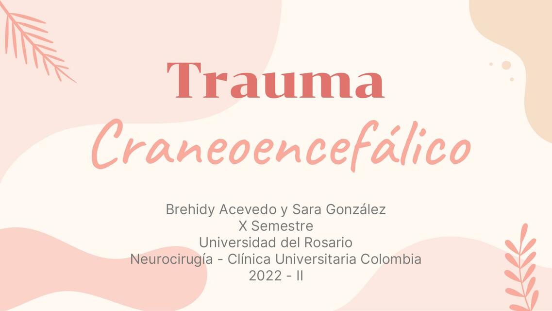 Trauma Craneoencefálico