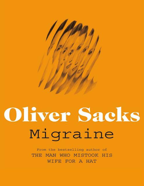 Oliver Sacks| Migraine