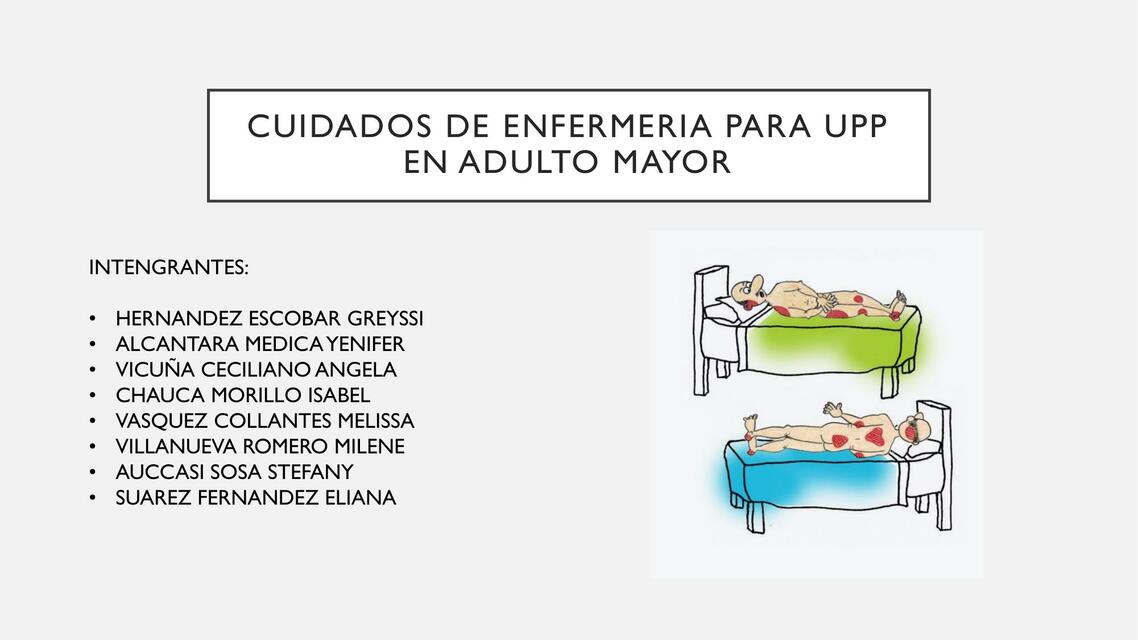 Cuidados en Enfermería para UPP en Adulto Mayor