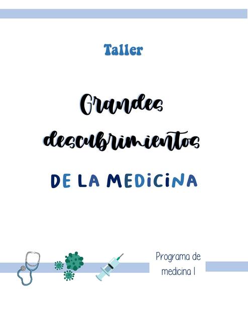 Grandes Descubrimientos de la Medicina 