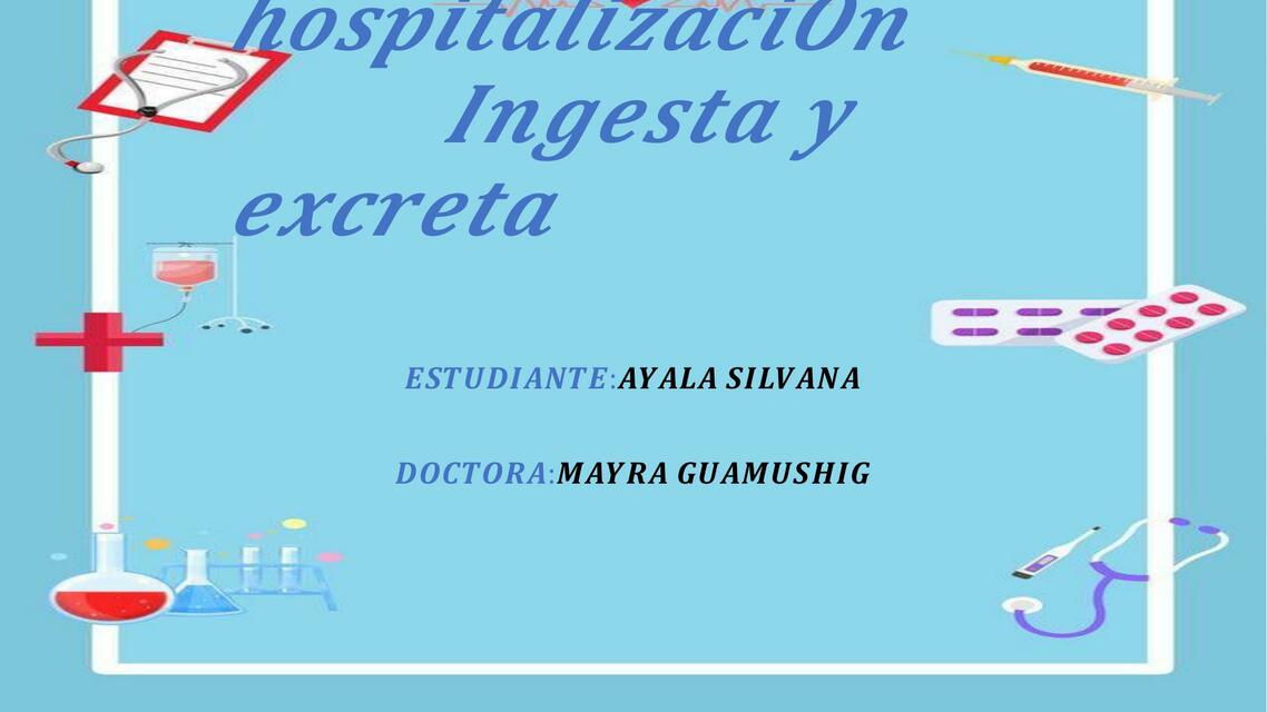 Formilario de Uso en el Área de Hospitalización Ingesta y Excreta