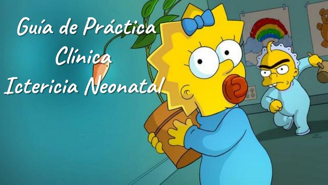 Guía de Práctica Clínica Ictericia Neonatal