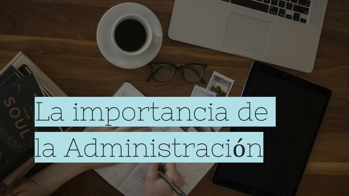 Importancia De La Administracion En El Mundo Actual www.udocz.com