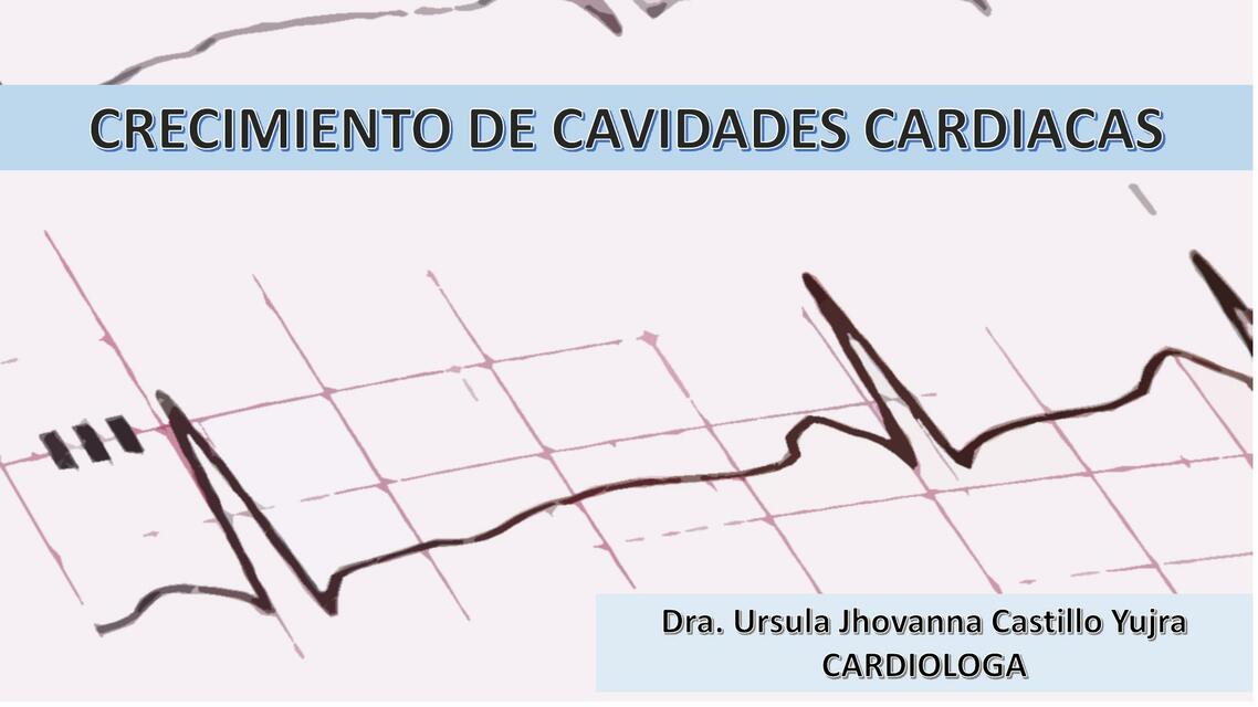 Crecimiento de Cavidades Cardíacas