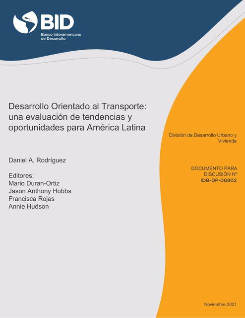 Desarrollo orientado al transporte una evaluacion de tendencias y oportunidades 