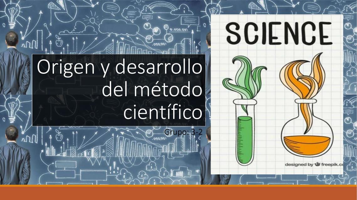 Origen y desarrollo del método científico