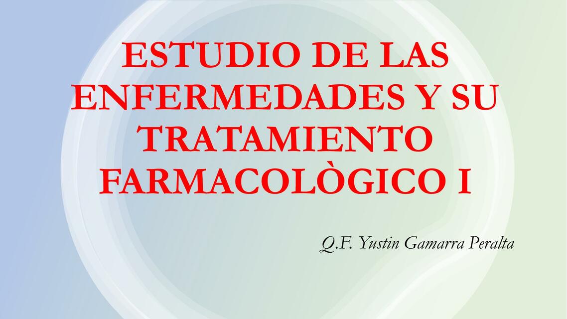 Estudio de las Enfermedades y su Tratamiento Farmacológico