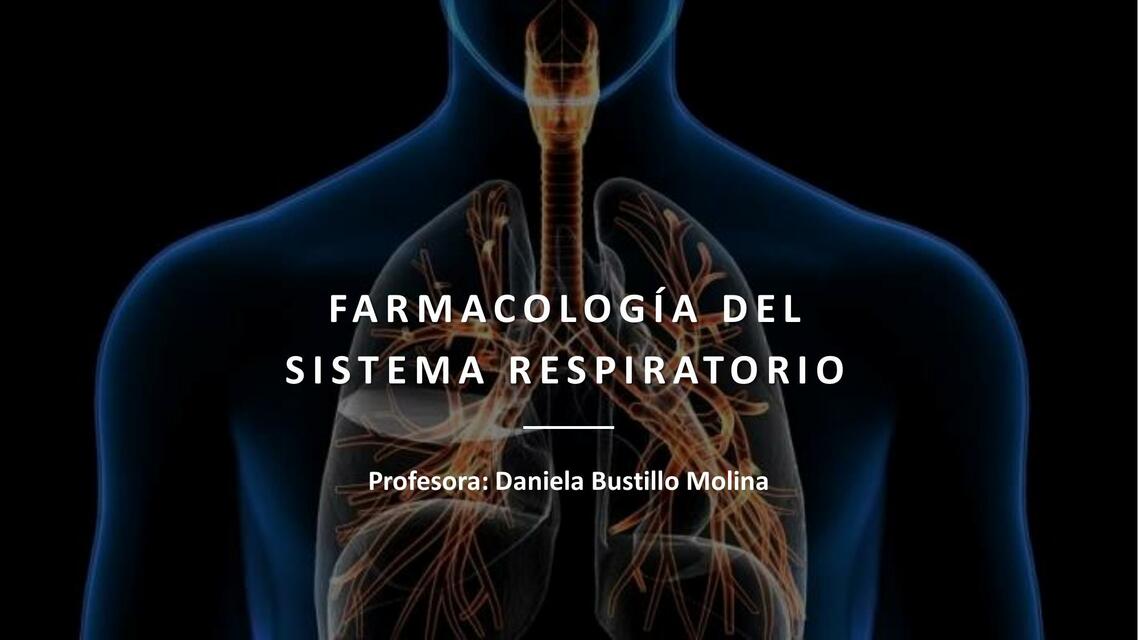 Farmacología del sistema respiratorio 