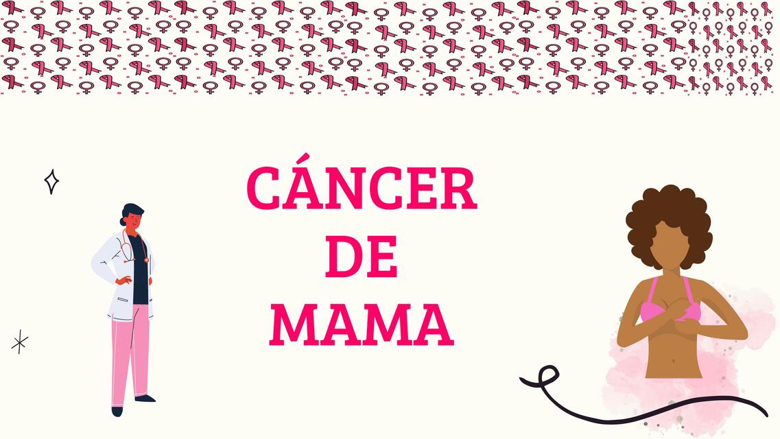 Resumen general sobre cáncer de mama 