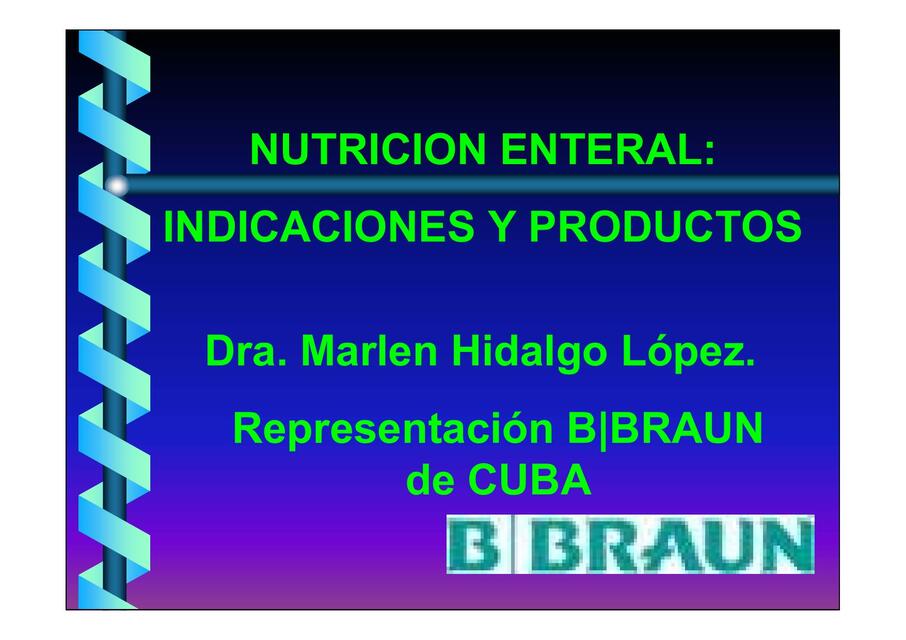 Nutrición Enteral: Indicaciones y Productos 