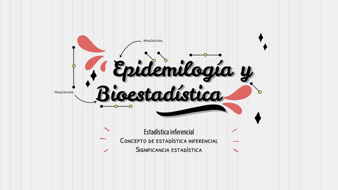 Epidemiología y biostadística - Sesión 15