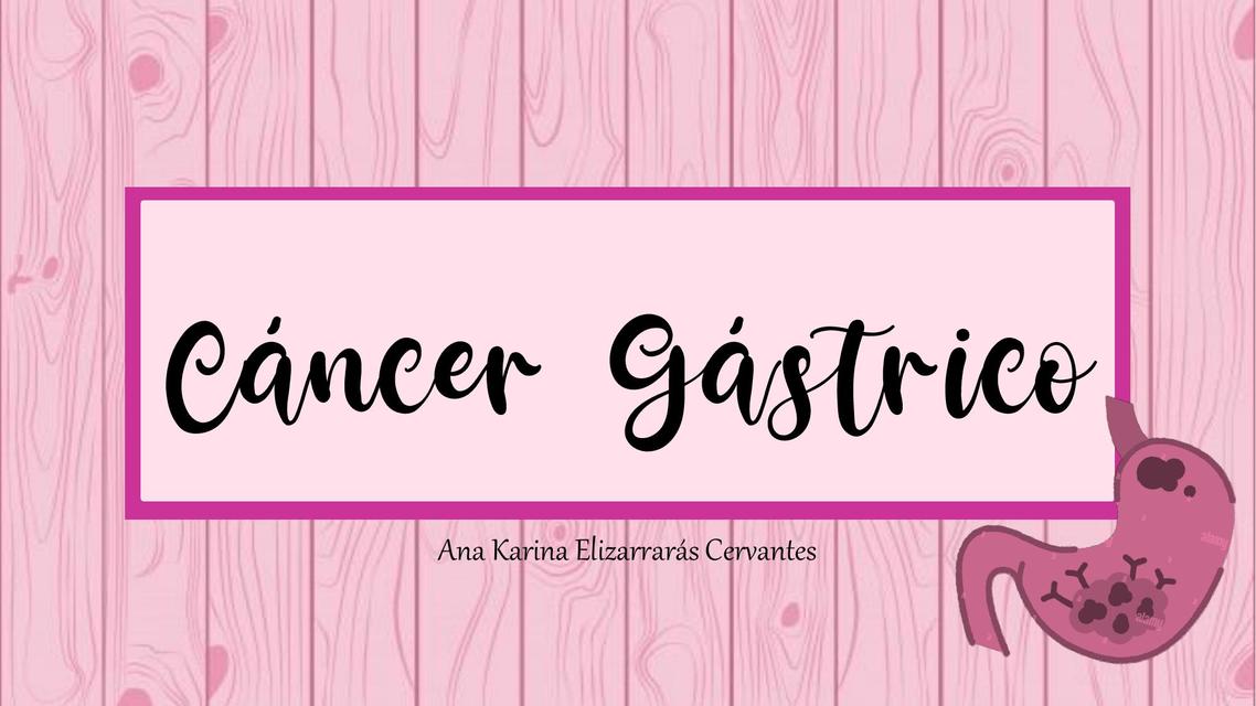 Cáncer gástrico