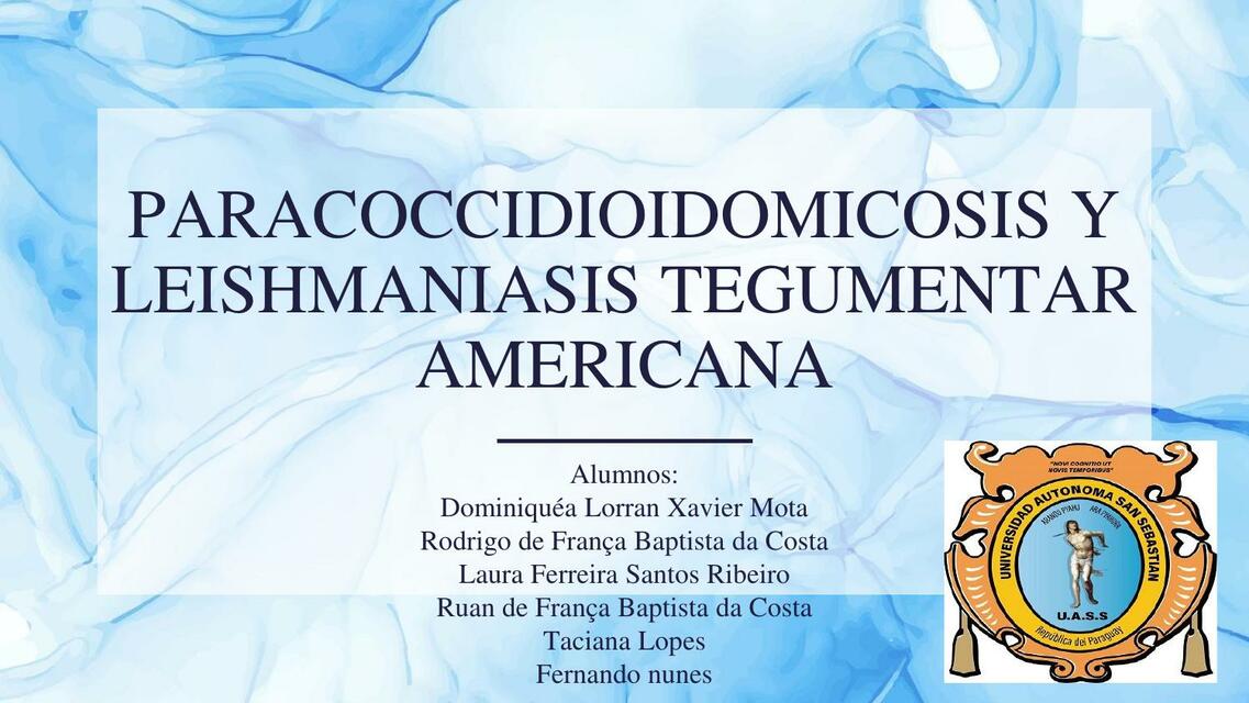 Paracoccidioisomicosis y Leishmaniasis Tegumentar Americana 