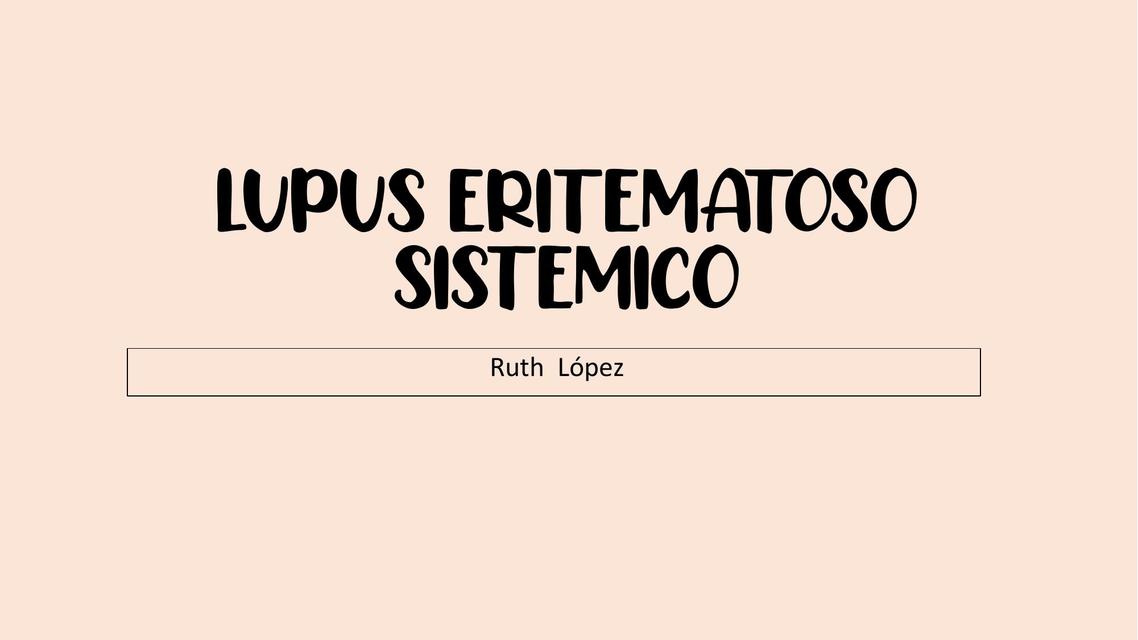 Lupus erimatoso sistémico 