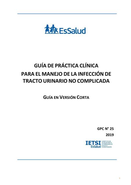 Guía de Práctica Clínica  para el  Manejo dé la Infección de Tracto Urinario no Complicada  