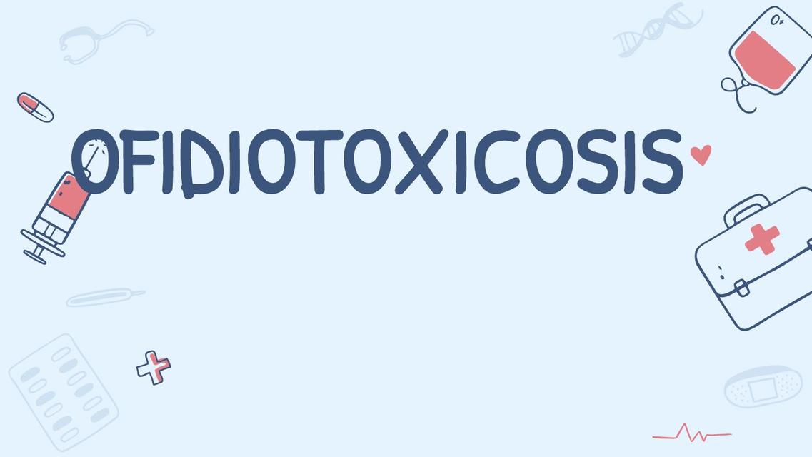 OFIDIOTOXICOSIS