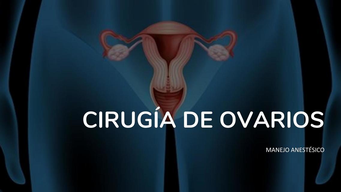 Cirugía de Ovarios 