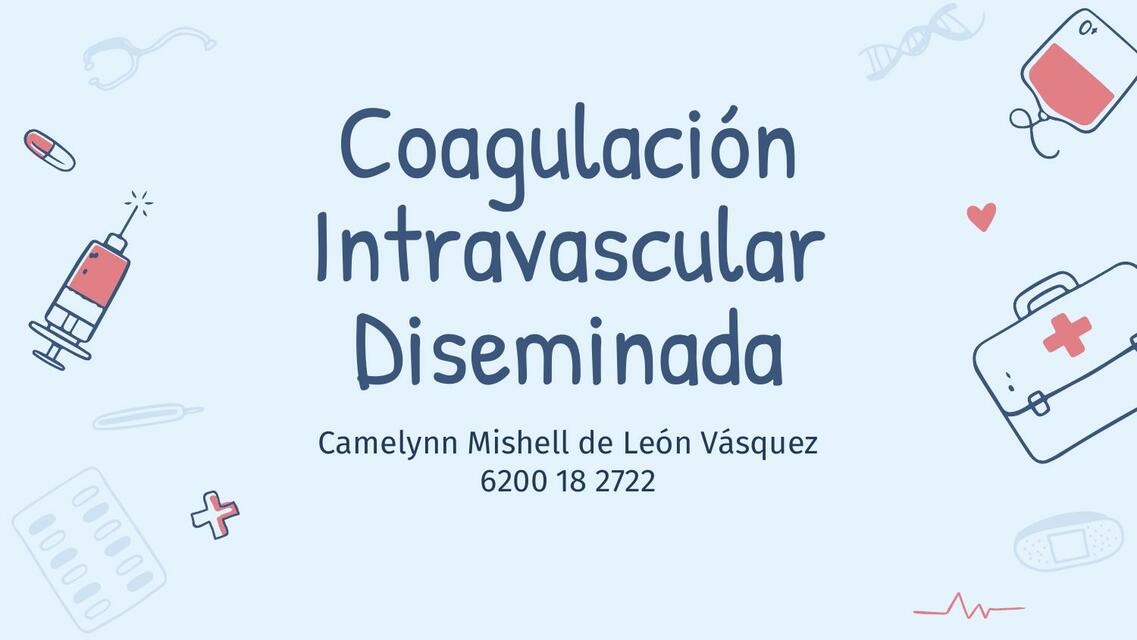 Coagulación Intravascular Diseminada