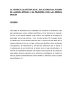 LA PRUEBA DE LA HIPÓTESIS NULA Y SUS ALTERNATIVAS: REVISIÓN DE ALGUNAS CRÍTICAS Y SU RELEVANCIA PARA LAS CIENCIAS MÉDICAS