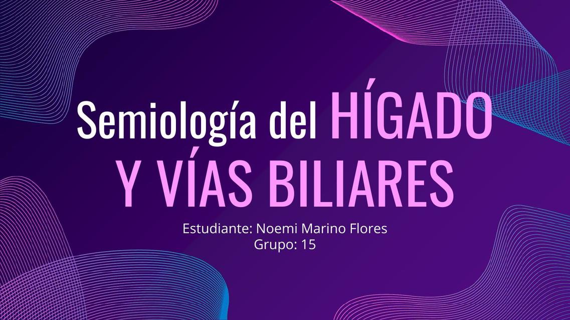 semiología de hígado y vías biliares