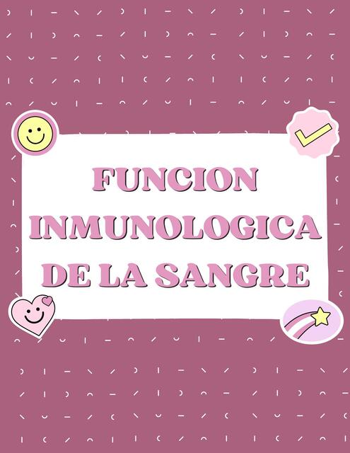 Función inmunológica de la sangre