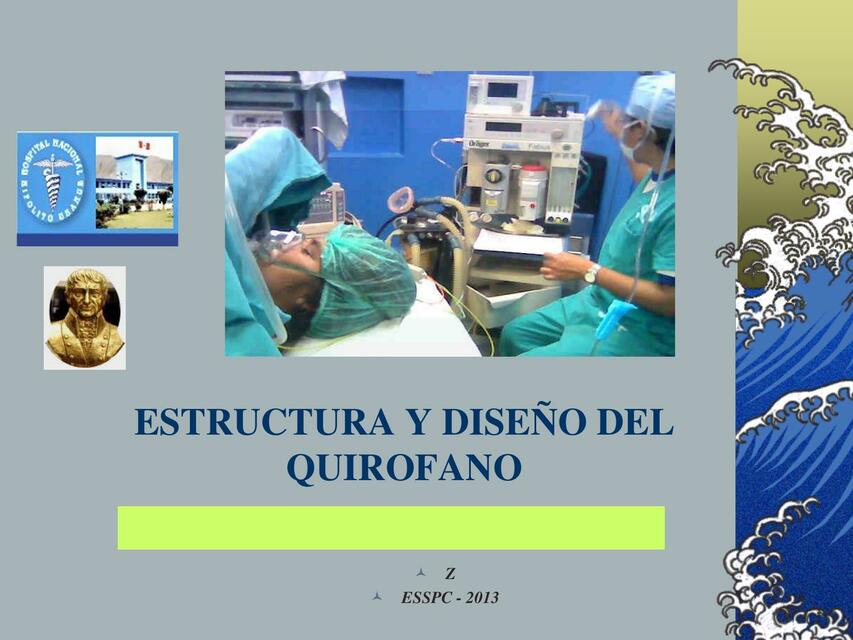 Estructura y diseño del Quirófano