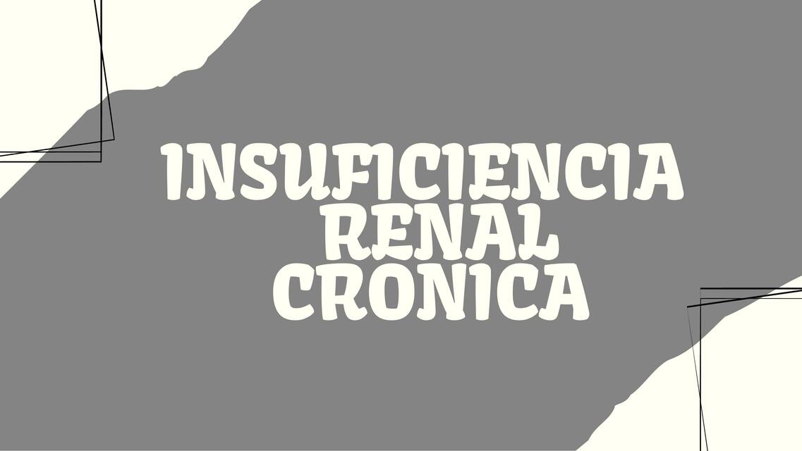 Insuficiencia Renal Crónica 