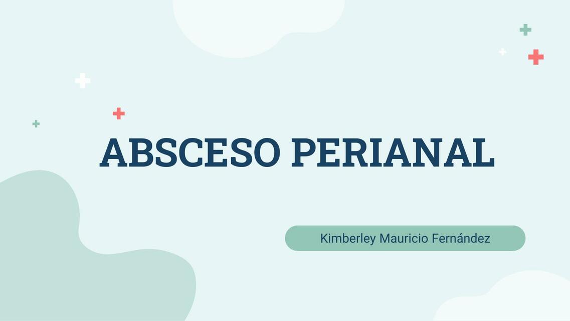 Absceso Perianal 