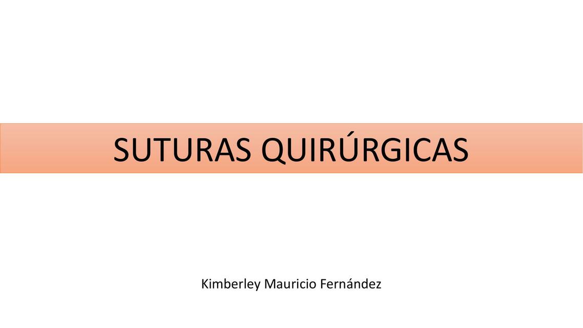 Suturas Quirúrgicas 