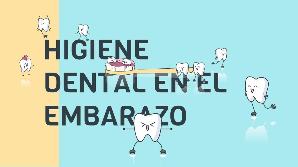 Higiene dental en el embarazo