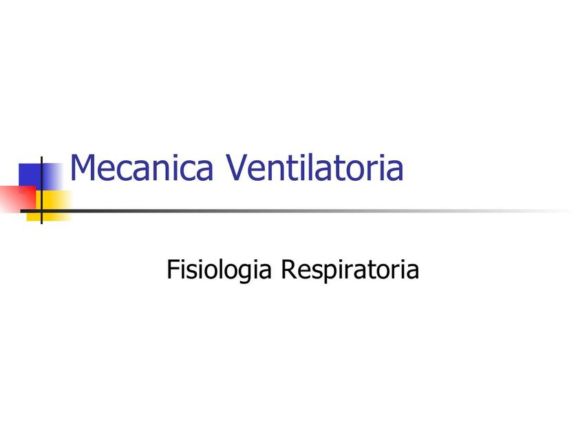 Mecánica Ventilatoria 