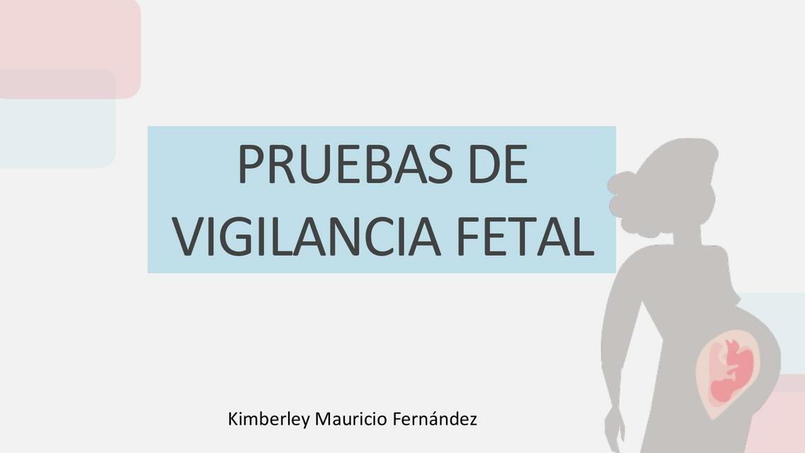 Pruebas de vigilancia fetal