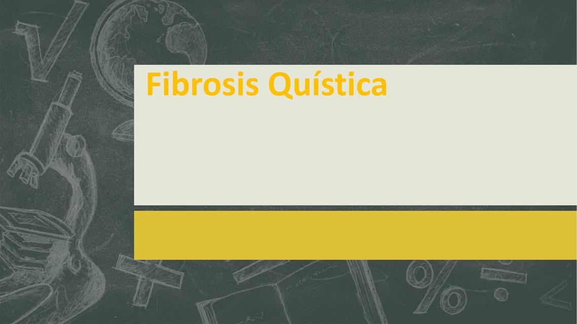 Fibrosis Quística 