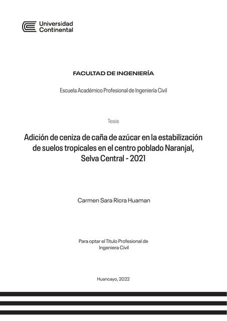 Adición de ceniza de caña de azúcar en la estabilización de suelos tropicales en el centro poblado Naranjal,Selva Central - 2021