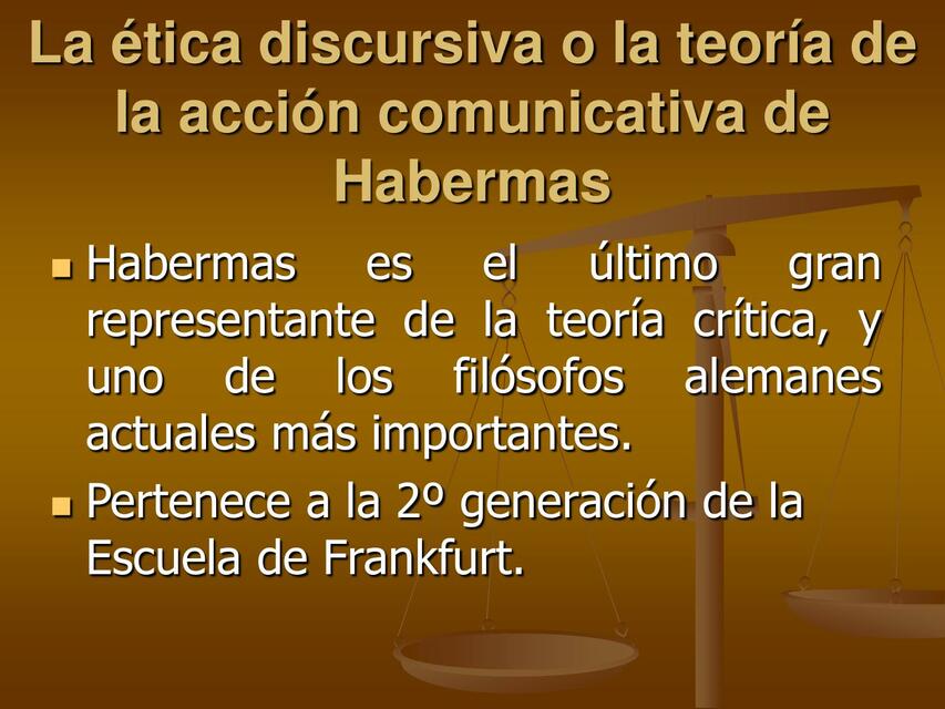 La etica discursiva HABERMAS