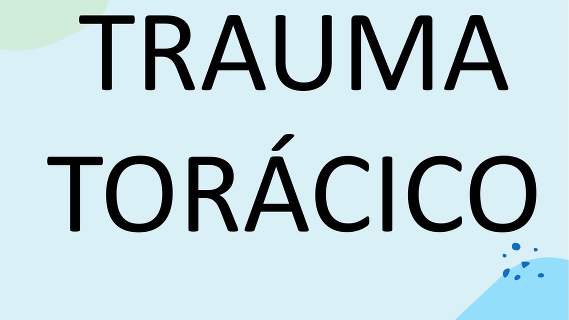 TRAUMA TORACICO Lilibeth Zambrano uDocz