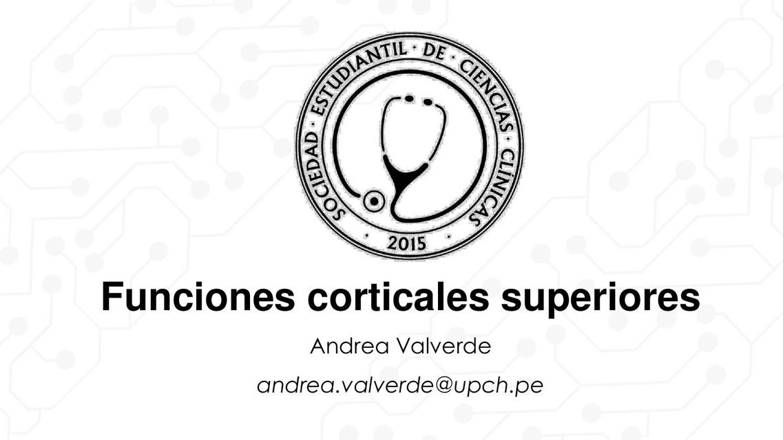 FUNCIONES CORTICALES SUPERIORES