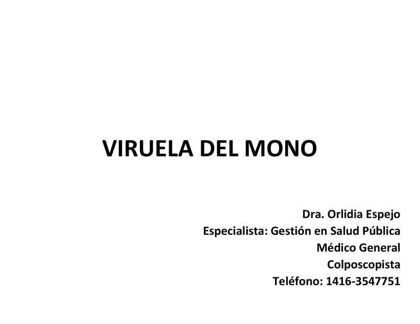 ¿Qué es la Viruela del Mono ?