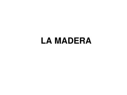 Madera.Ppt