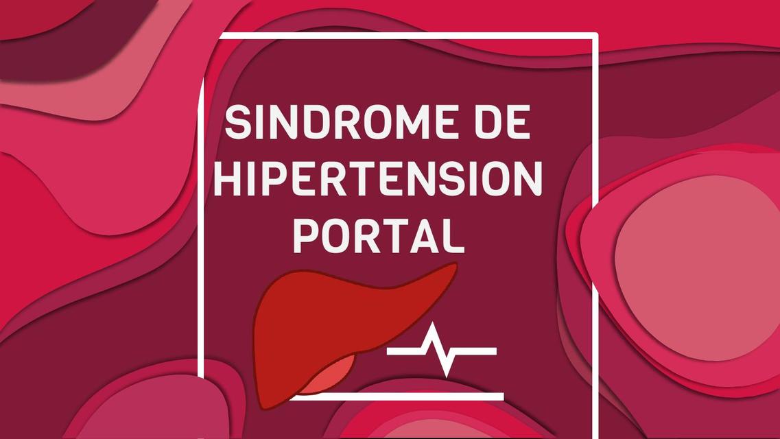 Síndrome de Hipertensión Portal 