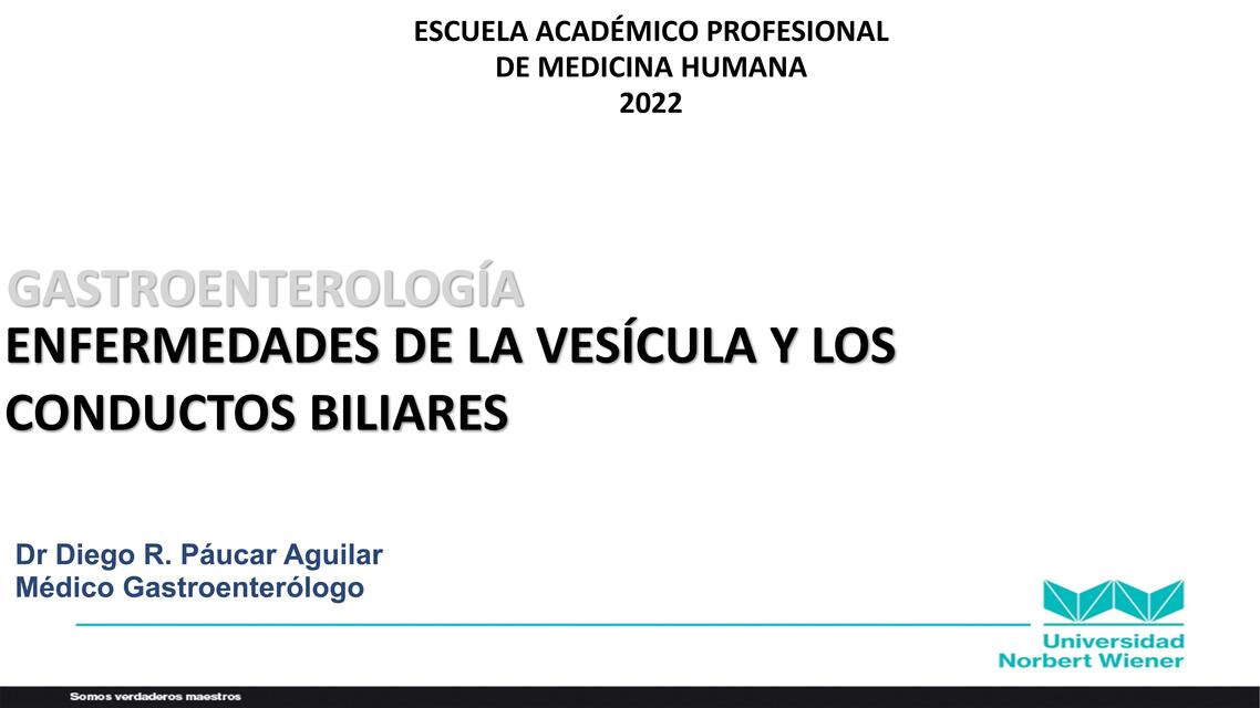 Enfermedades de  la  Vesícula  y Vías Biliares