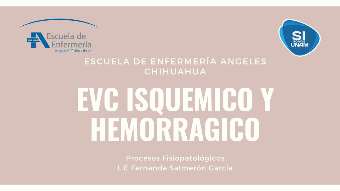 EVC Isquémico y Hemorrágico